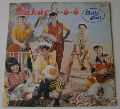 LP - Dolly Roll - Vakáció-ó-ó / Pepita Records