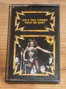 Ike & Tina Turner - Rock me baby - Mc kazeta