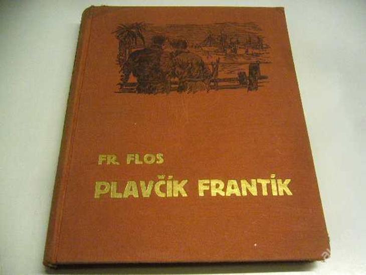FR. FLOS - Plavčík Frantík (1937) - Knihy a časopisy