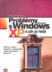 Problémy s Windows XP  a jak je řešit