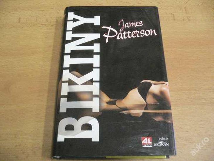 JAMES PATTERSON - Bikiny - Knižní beletrie