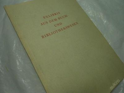 Kniha Exlibris aus dem Buch- und Bibliothekswesen