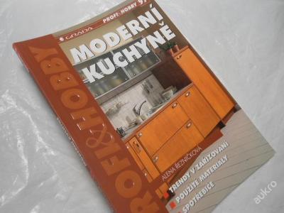 Kniha Moderní kuchyně-trendy, materiály,spotřebiče
