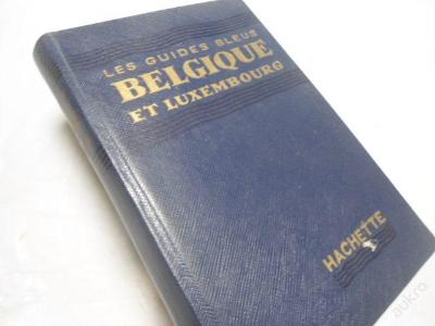Les Guides Bleus Belgicko +Luxembursko 1953 Hachette
