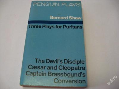 BERNARD SHAW  THREE PLAYS FOR PURITANS  1970