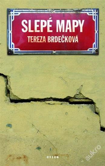 TEREZA BRDEČKOVÁ - Slepé mapy
