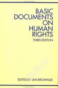 Basic Documents on Human Rights /  Ian Brownlie