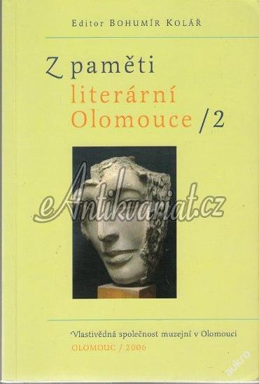 Olomouc - Z pamětí literární Olomouce 2 / Kolář - Knihy