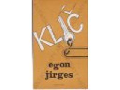 Egon Jirges: Klíč (exil.vydání Konfrontace 1981)