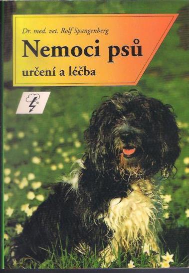 Rolf Spangenberg - Nemoci psů - Knihy