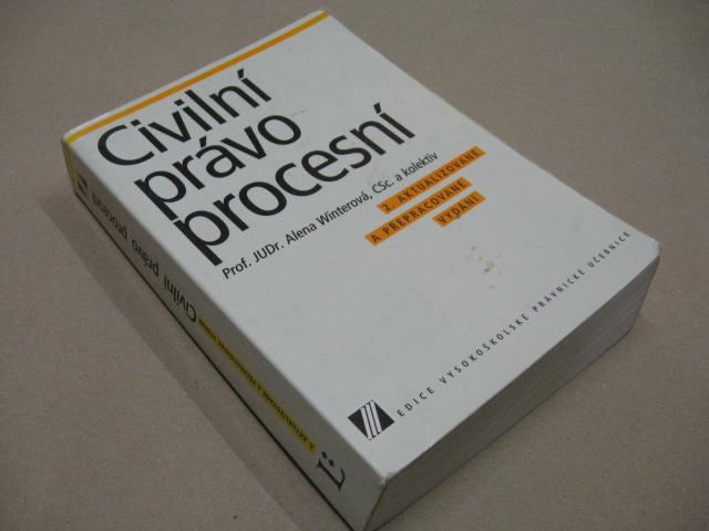 CIVILNÍ PRÁVO PROCESNÍ Winterová Alena 2002 - Knihy