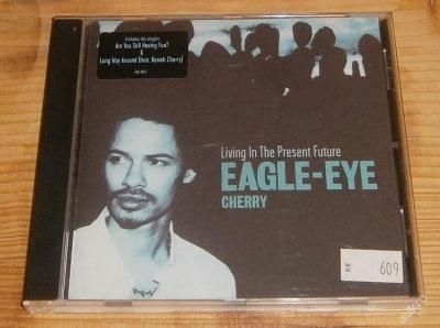 CD-Eagle-Eye Cherry - Living in the Present Future