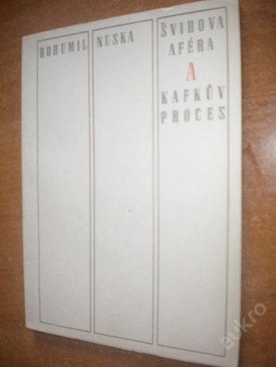 Nuska - Švihova aféra a Kafkův proces - 1968 - Odborné knihy