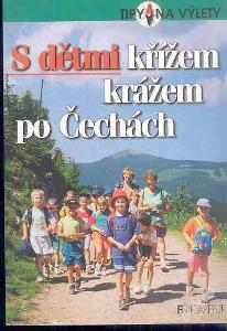 S dětmi křížem krážem po Čechách