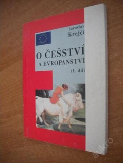 Krejčí - O češství a evropanství 1 - Knihy