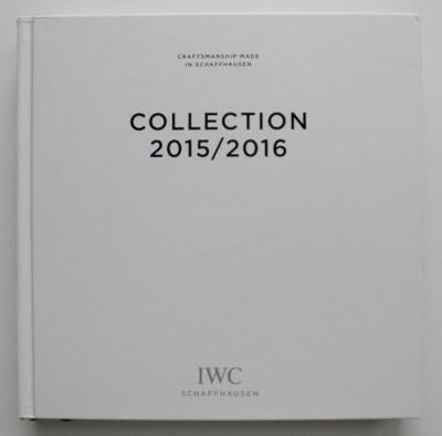 IWC COLLECTION  2015/2016  SCHAFFHAUSEN