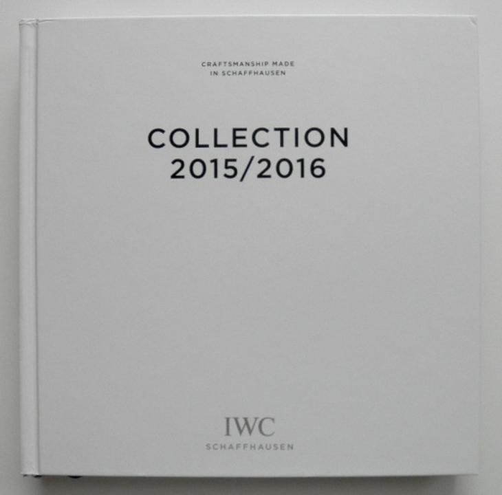 IWC COLLECTION  2015/2016  SCHAFFHAUSEN - Starožitnosti