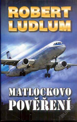 ROBERT LUDLUM - MATLOCKOVO POVĚŘENÍ