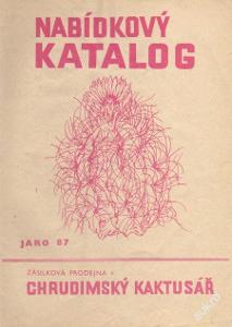 Kaktusy Nabídkový katalog Chrudim - jaro 1987