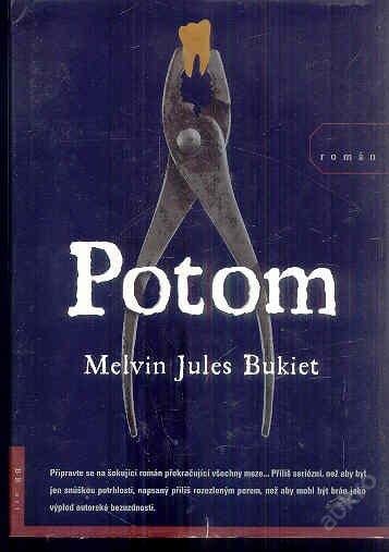 M.J.BUKIET -  POTOM