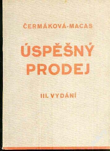 ČERMÁKOVÁ/MACAS - ÚSPĚŠNÝ PRODEJ / VYD.1934/