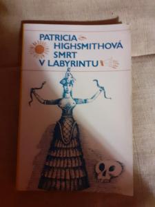 Smrt v labyrintu- Patrícia Highsmithová H