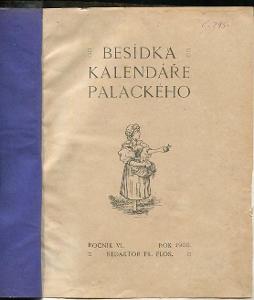 Besídka kalendáře Palackého 1909