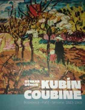 Otakar Kubín– Othon Coubine, Boskovice – Paríž – Simiane, 1883 – 1969. - Knihy