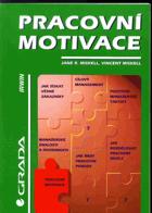 Pracovní motivace (Grada) J.Miskell