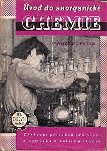 František Petrů: Úvod do anorganické chemie (1951)