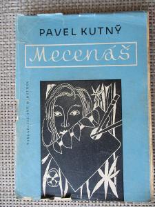 Kutný Pavel - Mecenáš  (1. vydání 1944)