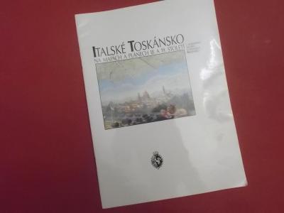 Italské Toskánsko na mapách a plánech 18. a 19. století (A4)