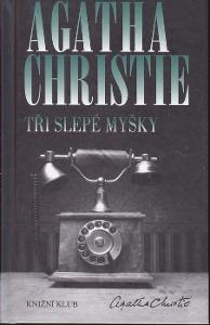 Agatha Christie: TŘI SLEPÉ MYŠKY
