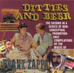 CD FRANK ZAPPA - DITTIES AND BEERS