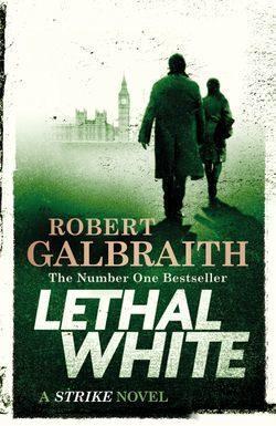 Lethal white (Smrtící bílá_anglicky) - Robert Galbraith/J.K.Rowling