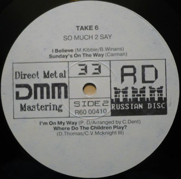 TAKE 6 So MUCH 2 SAY 1990/92 Direct Metal Masterimg Russian Disc