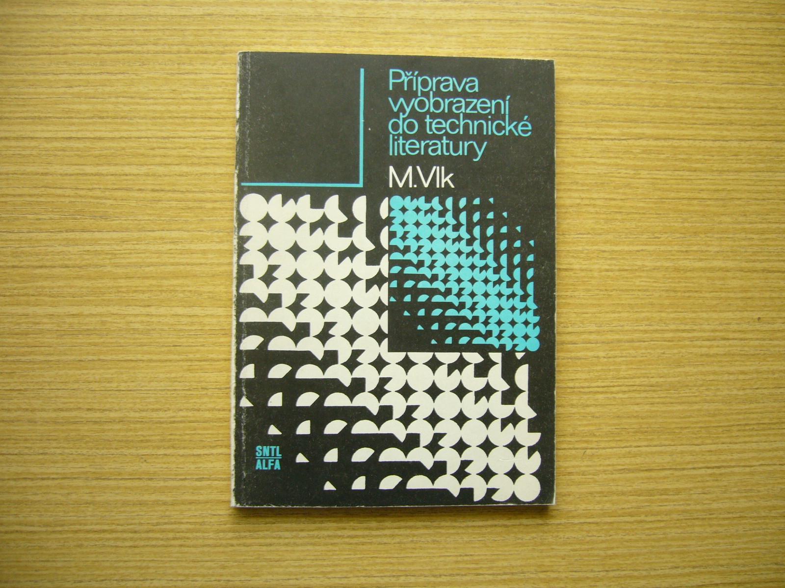 M. Vlk - Príprava vyobrazení do technickej literatúry | 1983 - Učebnice