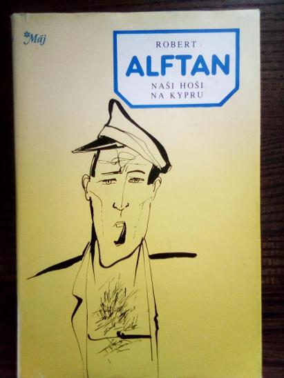 Naši hoši na Kypru Robert Alftan - Knihy a časopisy