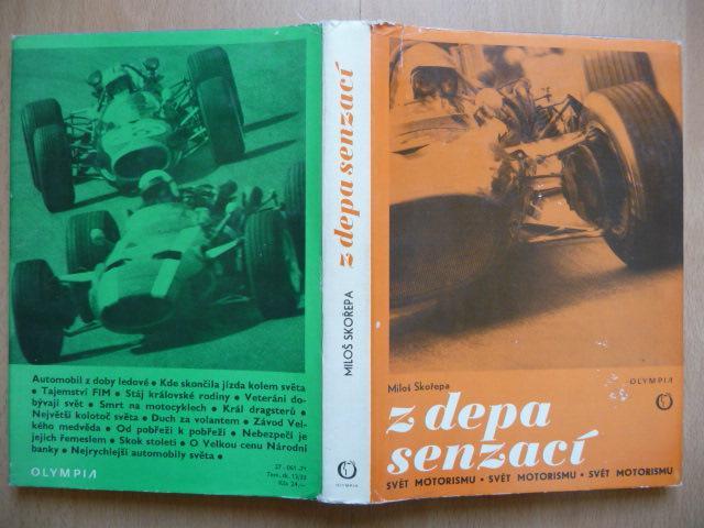 Z depa senzací - Svět motorismu - Miloš Skořepa - OLYMPIA 1971 - Motoristická literatura
