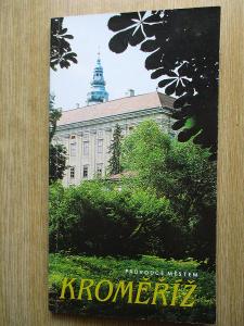 Kroupa Jiří & Fišer Zdeněk - Průvodce městem Kroměříž (1. vydání)