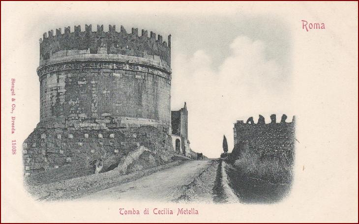 Roma * Tomba di Cecilia Metella, pevnost, Stengel * Itálie * Z2431 - Pohlednice