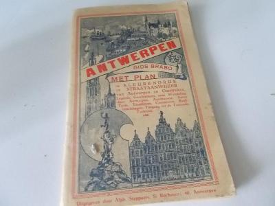 Antwerpen /Antverpy/ starožitný průvodce a mapa, cca 1934