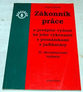 ZÁKONNÍK PRÁCE A VYKONÁVACIE PREDPISY S POZNÁMKAMI Čechová 1996