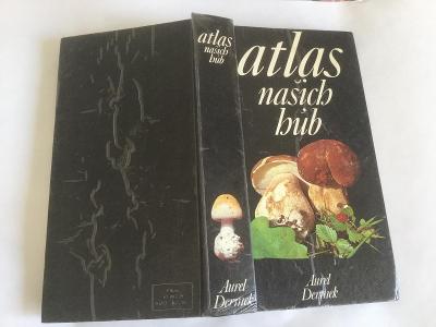Atlas našich hub Aurelius Dermek  Nakladatelství Obzor 1979. Bratislav