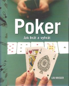 Lou Krieger - Poker, Jak hrát a vyhrát