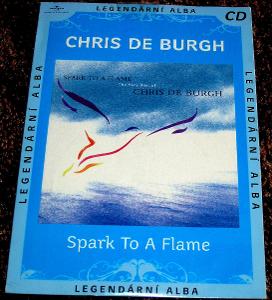 CD CHRIS DE BURGH : Spark To A Flame, POŠTOVNÉ 99,-Kč !