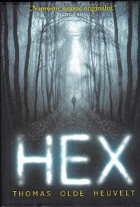 Thomas Olde Heuvelt: HEX