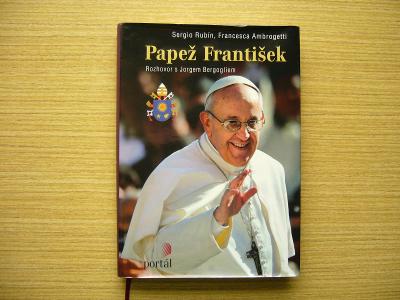 Rubín, Ambrogetti - Papež František. Rozhovor s Jorgem Bergogliem 