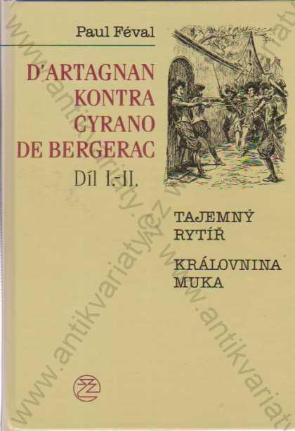 D´Artagnan kontra Cyrano de Bergerac Paul Féval - Knihy