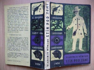 Stín pod zemí - Vladimír Němcov - SNDK 1961 - edice KARAVANA